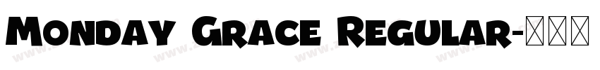 Monday Grace Regular字体转换